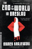 The End of the World in Breslau by Marek Krajewski